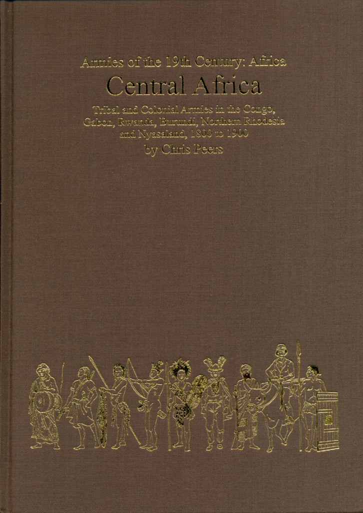 Armies of the 19th Century: Africa - CENTRAL AFRICA