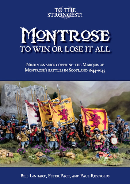 For King and Parliament - Montrose "To Win or Lose it All"