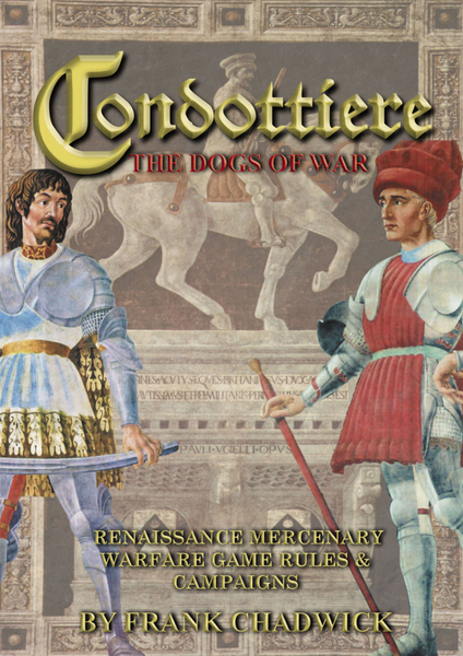 Condottiere The Dogs of War